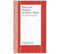 Efrem Siro. Sermone su Ninive e Giona. Ediz. critica