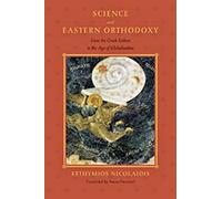 Efthymios Nicolaidis Science and Eastern Orthodoxy (Copertina rigida)