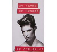 EG & ALICE 24 YEARS OF HUNGER WEA GERMANY 9031 75388 4 - MC K7 CASSETTE EG & ALICE 24 YEARS OF HUNGER WEA GERMANY 9031 75388 4