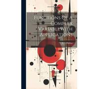 Eg Phillips Functions Of A Complex VariableWith Applications (Copertina rigida)