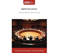 Égalité des peines: Un défi pour le TPIR et les juridictions nationales