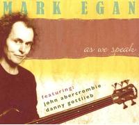 Egan, Mark - As We Speak (2 CD)