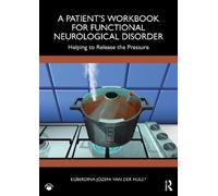 Egberdina-Józefa van A Patient’s Workbook for Functional Neurologica (Tascabile)