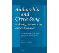 Egbert J. Bakke Authorship and Greek Song: Authority, Authent (Copertina rigida)