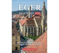 EGER REISEFÜHRER 2025