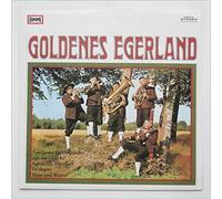 Egerlander Lieblingslieder Mit Der Original Eghalanda Blasmusik Es Singen Hans Und Wendel - Goldenes Egerland [LP]