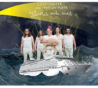 EGERSDOERFER & FAST ZU FU - FUERCHTET EUCH NICHT