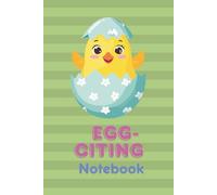 Egg-citing Easter Notebook: Cute Lined Journal for Kids and Adults | Easter Bunny Gift for Writing, Notes, Drawing and Ideas