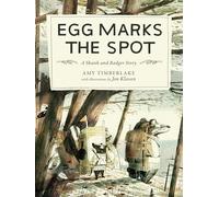 Egg Marks the Spot: A Skunk and Badger Story