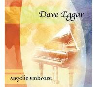 Eggar, Dave - Angelic Embrace
