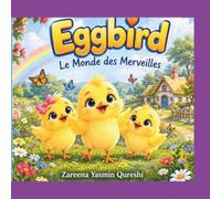 Eggbird - L’Avventura Meravigliosa: Il Viaggio Straordinario