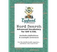 Egghead Word Search: Advanced Vocabulary for SAT & ESL: For the Intellectually Superior... and Those Who Want to Be!
