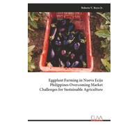 Eggplant Farming in Nueva Ecija Philippines Overcoming Market Challenges for Sustainable Agriculture