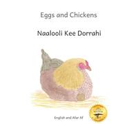 Eggs and Chicken: The Wisdom of Hens in Afar Af and English