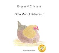 Eggs and Chicken: The Wisdom of Hens in Gumuz and English