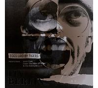 Eggs Laid By Tigers - Live In Berlin