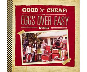 Eggs Over Easy Good 'N' Cheap: The Eggs Over Easy Story (Vinyl LP) 12" Album
