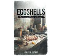 Eggshells: The Power and Poetry of Divorce