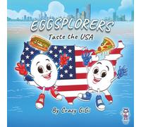 Eggsplorers Taste the USA