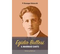 Egidio Bullesi. Il marinaio santo