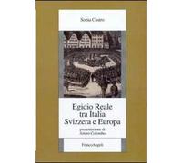 Egidio Reale tra Italia, Svizzera ed Europa