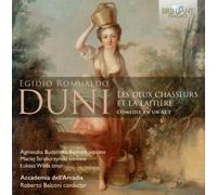 Egidio Romualdo Dun Egidio Romualdo Duni: Les Deux Chasseurs Et La Laitièr (CD)