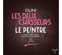duni: le peintre amoureux de son modele / les deux chasseurs et la laitiere