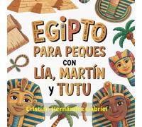 Egipto para Peques con Lía, Martín y Tutu
