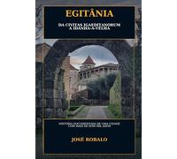 EGITÂNIA: Da Civitas Igaeditanorum a Idanha a Velha