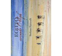 Egitto. Cercando l'Aleph. Nuova ediz.