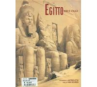 Egitto e Terra Santa ieri e oggi. Litografie di David Roberts R. A.