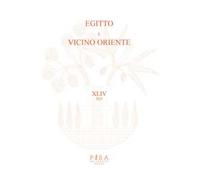 Egitto e Vicino Oriente. (2021). Vol. 44 - [Pisa University Press]
