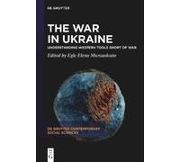 Egle Elena Murauskaite The War in Ukraine (Copertina rigida)