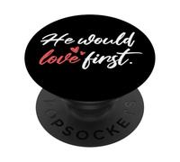 Egli Amerebbe Per Primo Gesù Cristo Religione Cristianesimo PopSockets PopGrip Adesivo