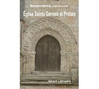 EGLISE SAINTS GERVAIS ET PROTAIS ET SON PRIEURÉ CURE