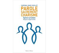 Eglise synodale : Risques et opportunités: Parole, Sacrement, Charisme