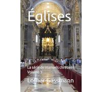 Églises: La série de manuels chrétiens Volume 3