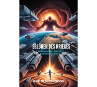EGLÜHEN DES KRIEGES: BELAGERUNG DER ERDE DIE GEISTERFLOTTE,Band 7