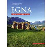 Egna. Un borgo, una storia