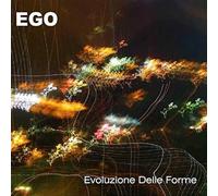 Ego - Evoluzione Delle Forme