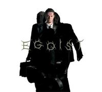 Egoist - Ultra-Selfish Revolution