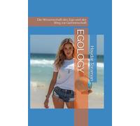 EGOLOGY: Die Wissenschaft des Ego und der Weg zur Gemeinschaft