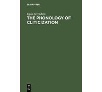 Egon Berendsen The Phonology of Cliticization (Copertina rigida)