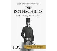 Egon Caesar Con Die Rothschilds: Des Hauses Aufstieg, Blüteze (Copertina rigida)