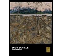 Christian Bauer – Egon Schiele: Living Landscapes – Copertina rigida