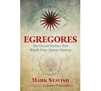 Mark Stavish Egregores (Tascabile)
