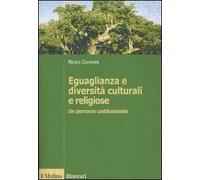 Eguaglianza e diversità culturali e religiose. Un percorso costituzionale