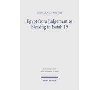 Egypt from Judgement to Blessing in Isaiah 19