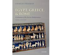 Egypt, Greece, and Rome: Civilizations of the Ancient Mediterranean