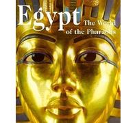 Egypt: Land of the Pharaohs